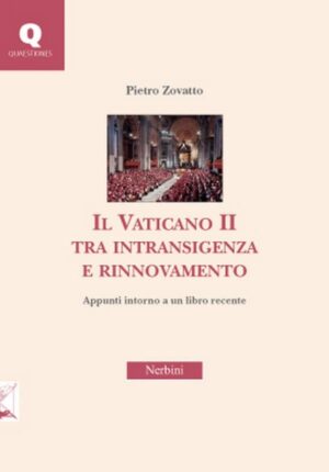 Il Vaticano II tra esigenza e rinnovamento