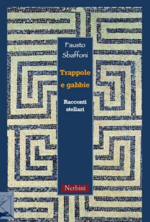 Trappole e gabbie
