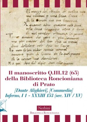 Il manoscritto Q.III.12 (65) della Biblioteca Roncioniana di Prato