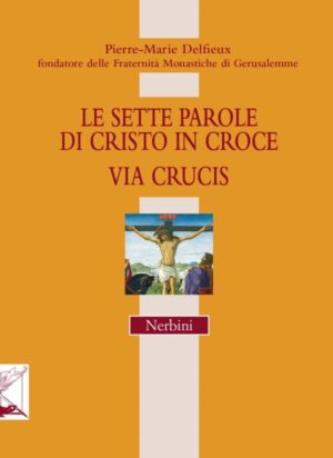 Le sette parole di Cristo in croce